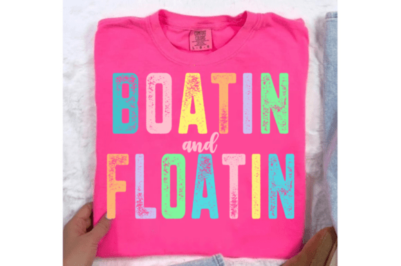 Boatin' and Floatin' DTF