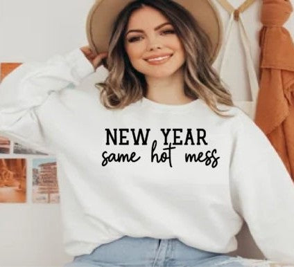 New Year Same Hot Mess DTF