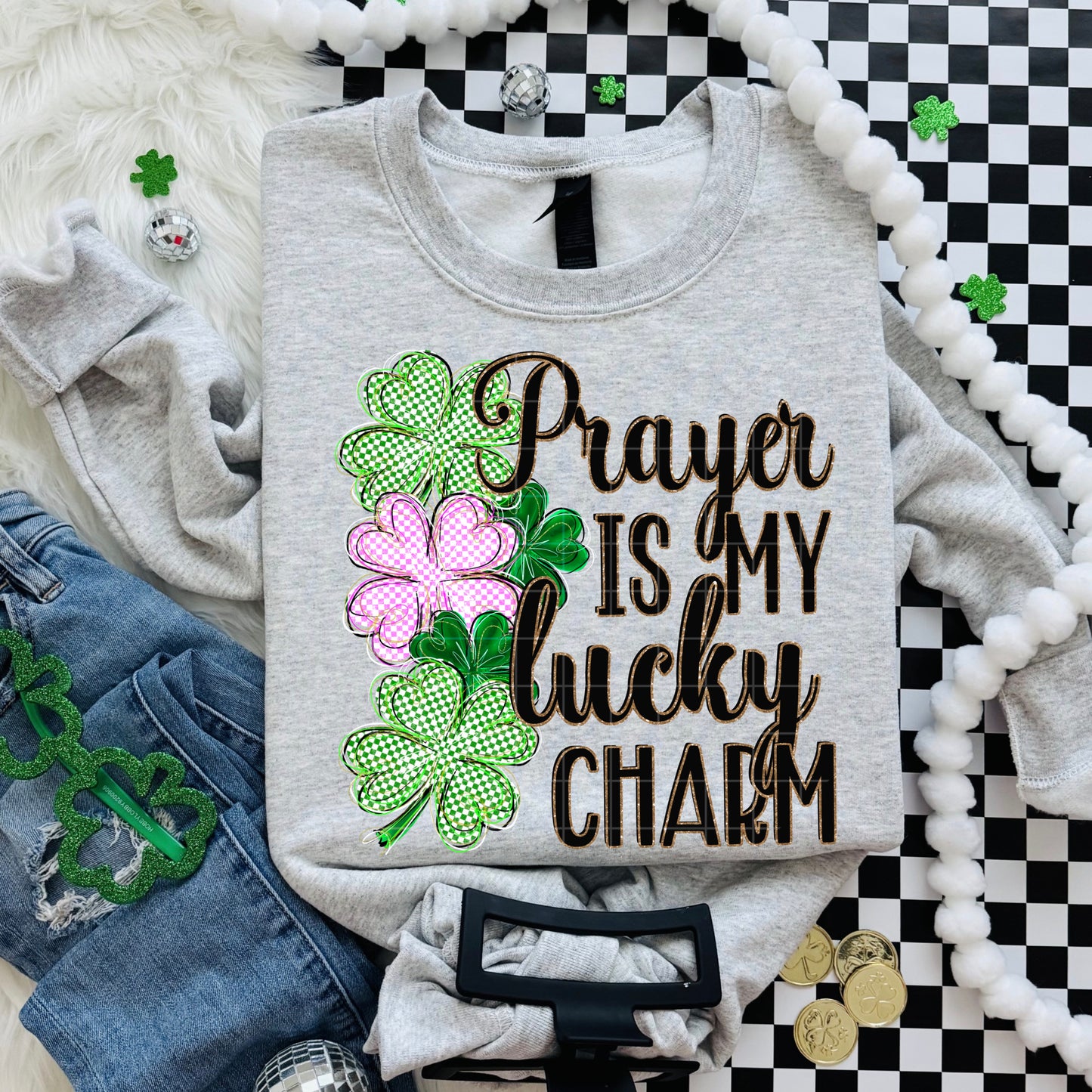 Prayer is My Lucky Charm DTF