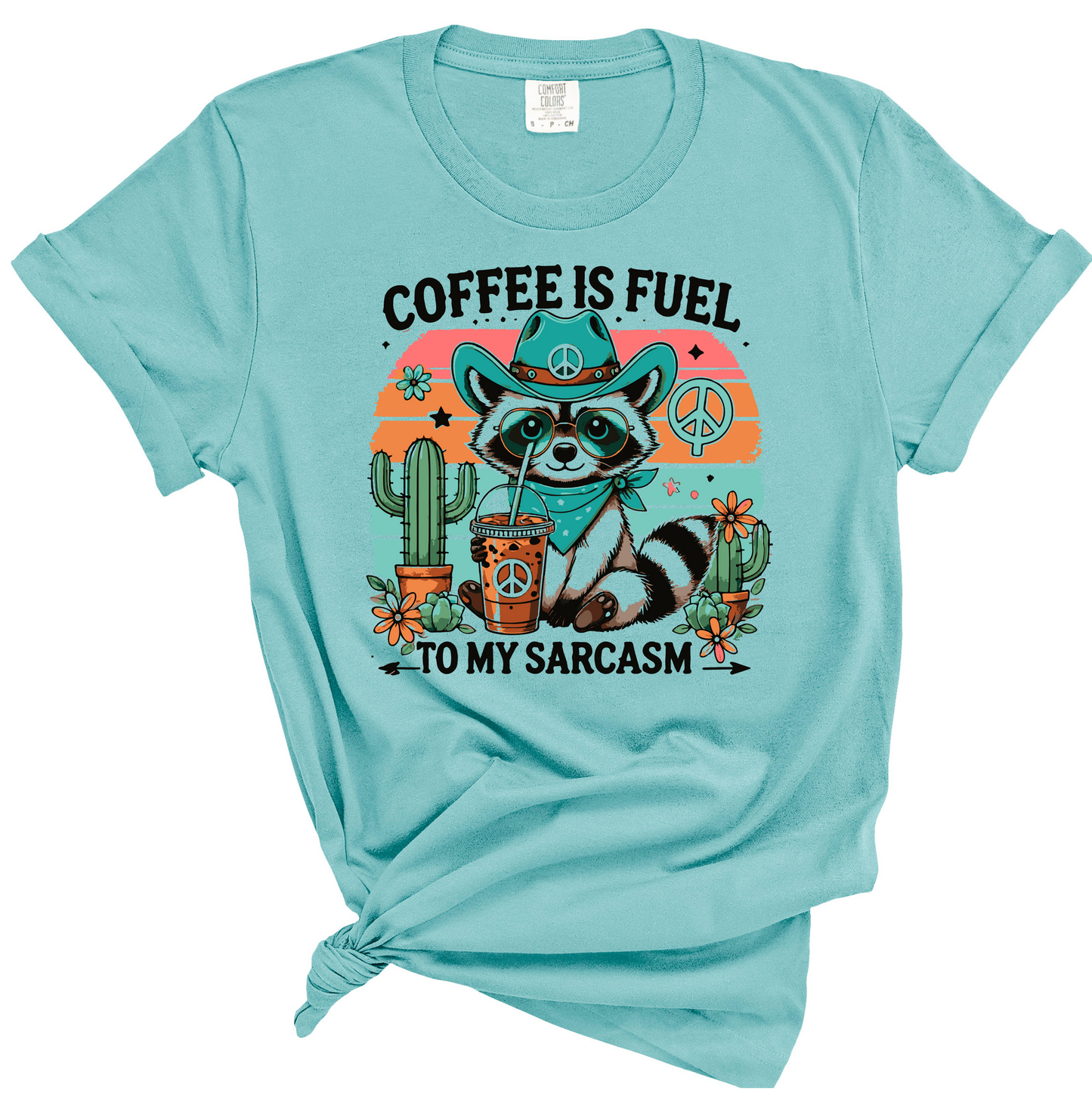 Coffee Is Fuel To My Sarcasm DTF