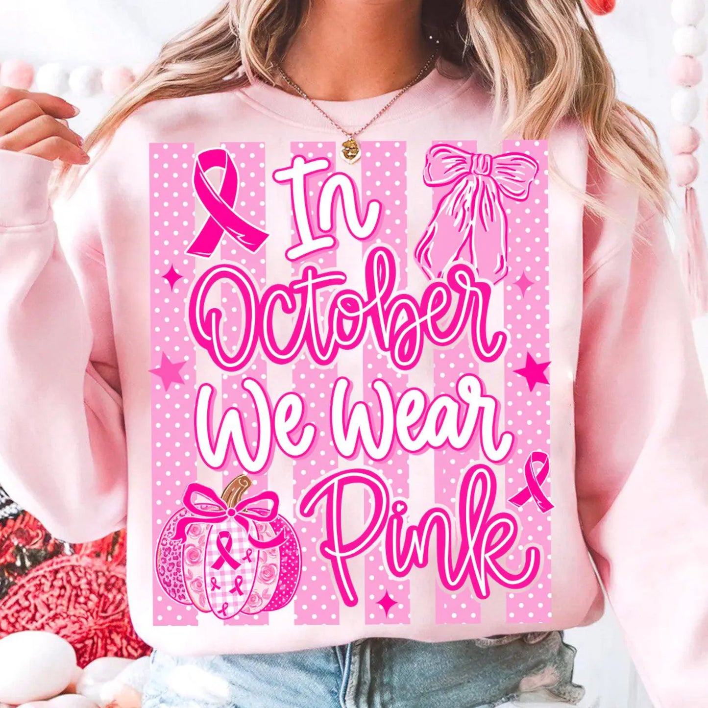 In October We Wear Pink DTF