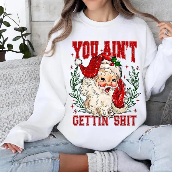 You Ain't Gettin Shit