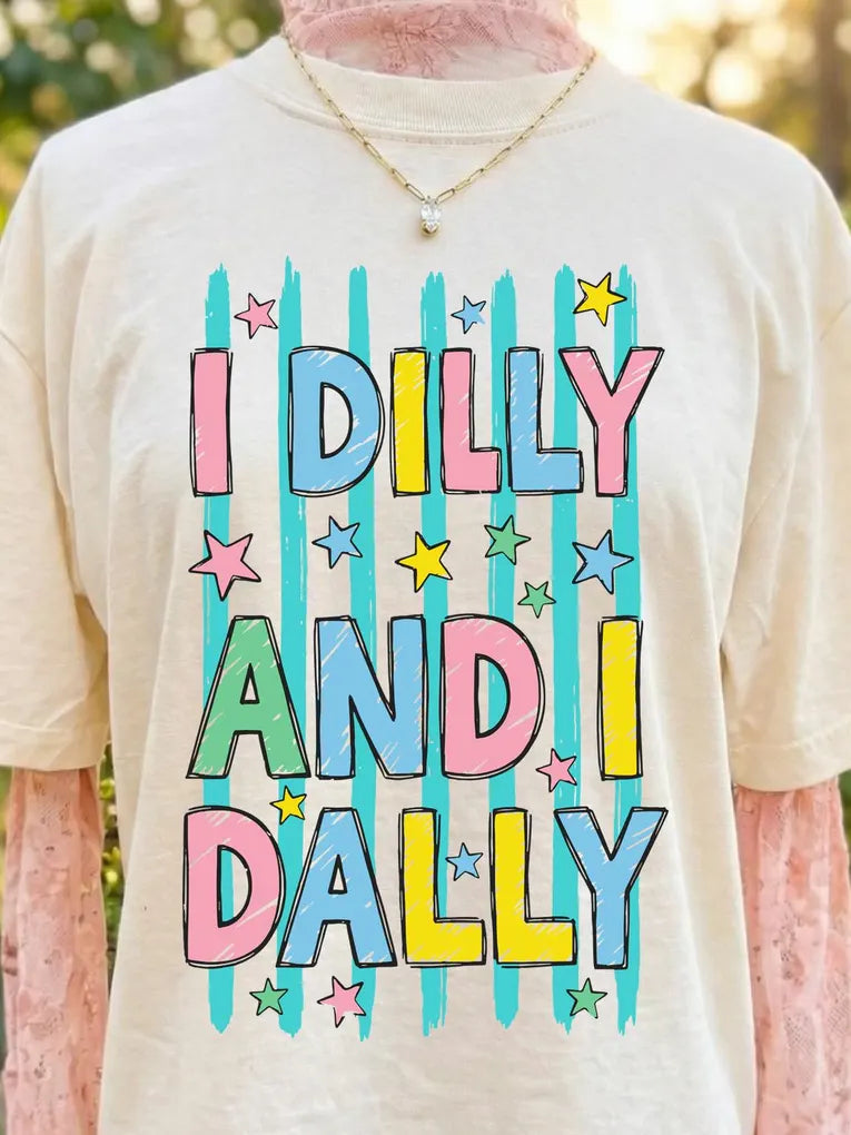 I Dilly And I Dally DTF