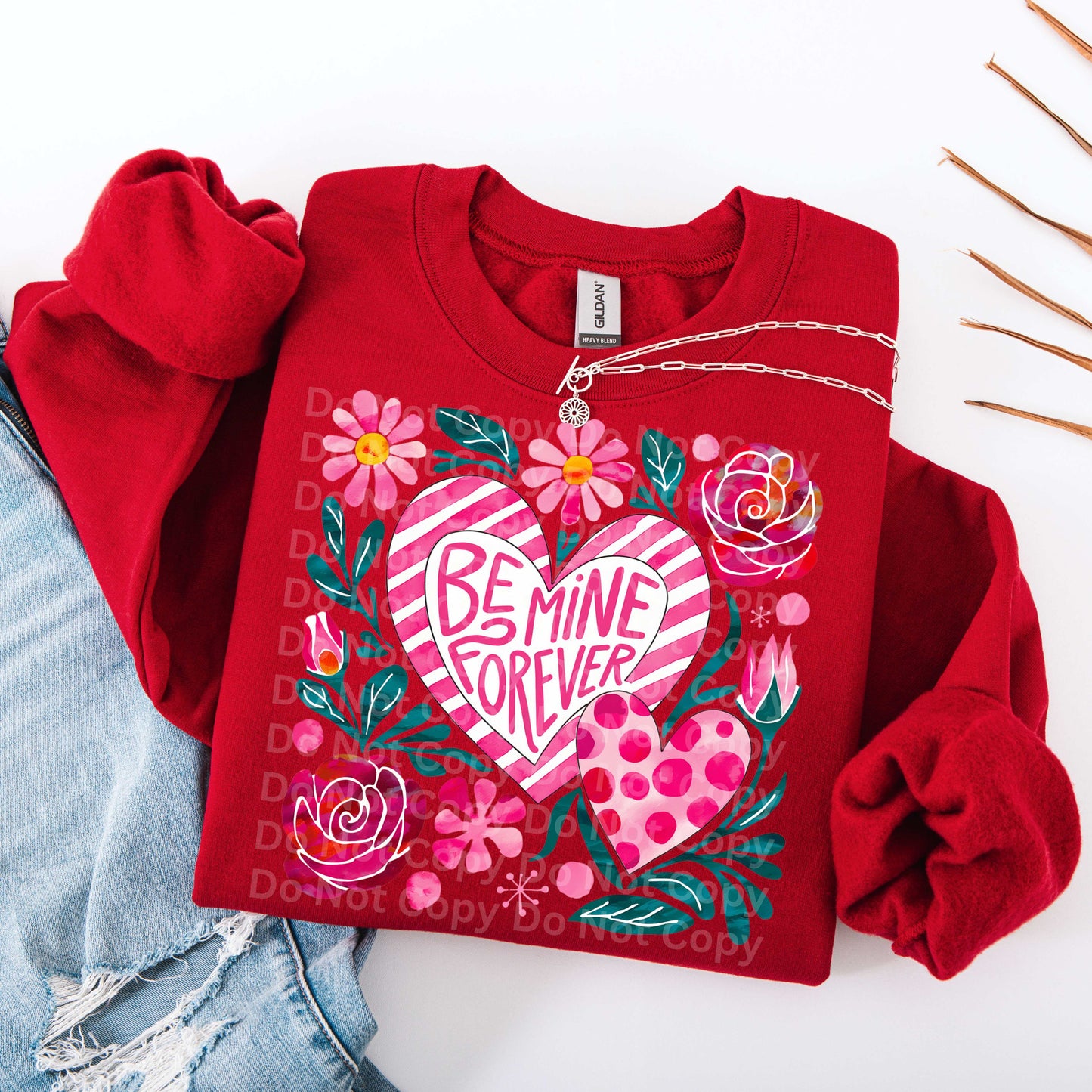 Be Mine Forever DTF