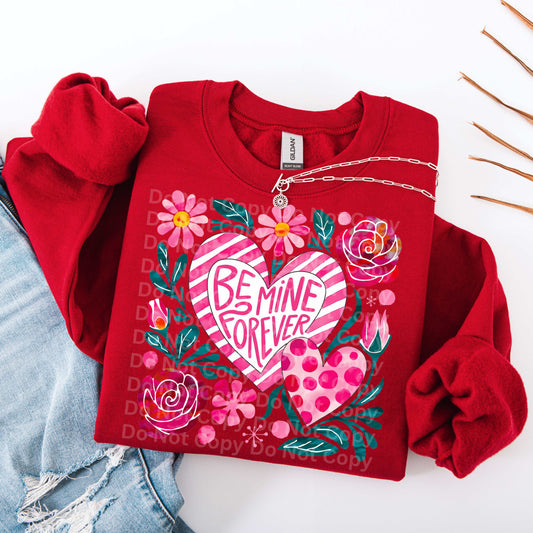 Be Mine Forever DTF