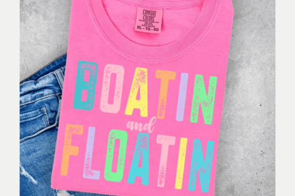 Boatin' and Floatin' DTF