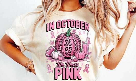 In October We Wear Pink DTF