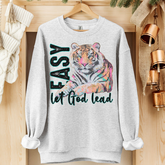 Easy Tiger Let God Lead DTF