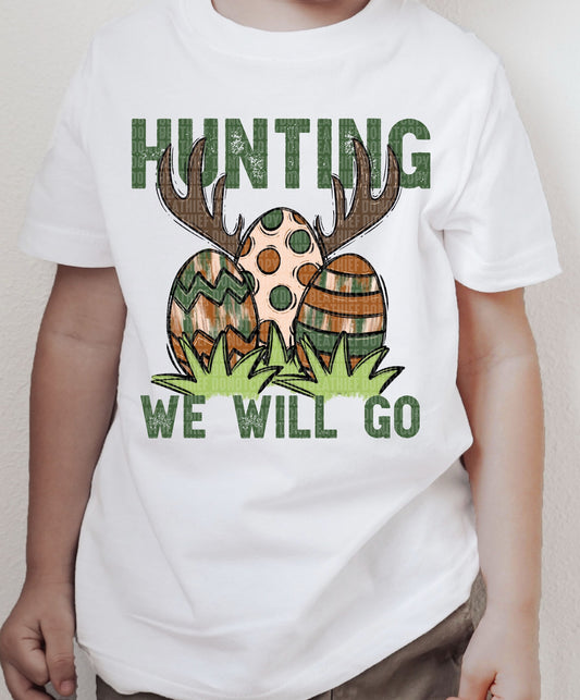 Hunting We Will Go DTF