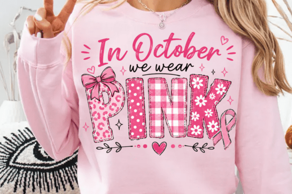 In October We Wear Pink DTF