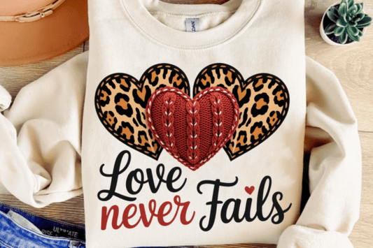 Love Never Fails DTF