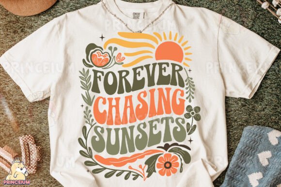 Forever Chasing Sunsets DTF