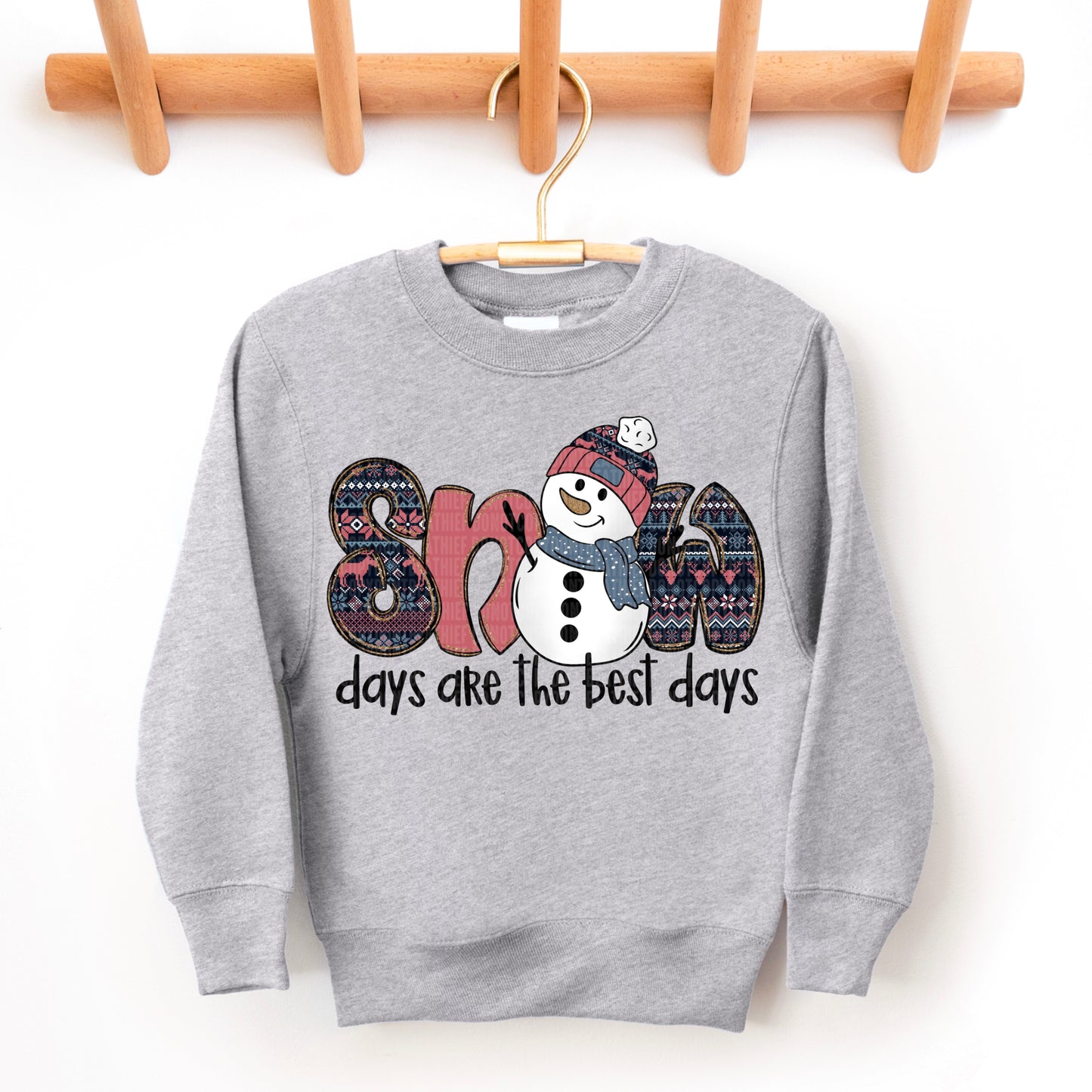 Snow Days Are The Best Days DTF