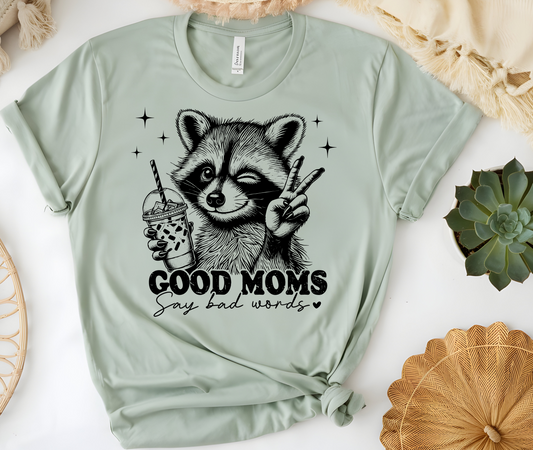 Good Moms Say Bad Words DTF