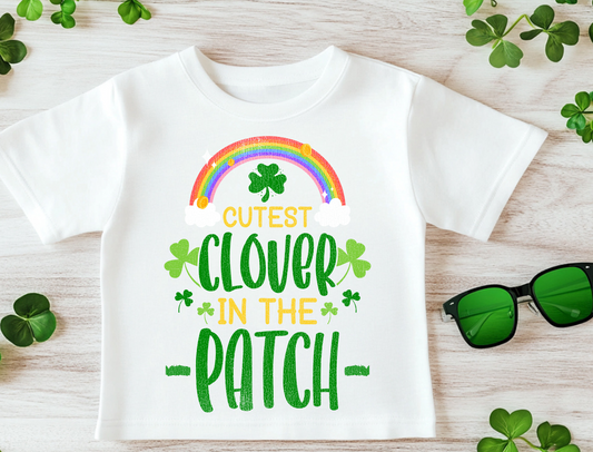 Cutest Clover in The Patch DTF