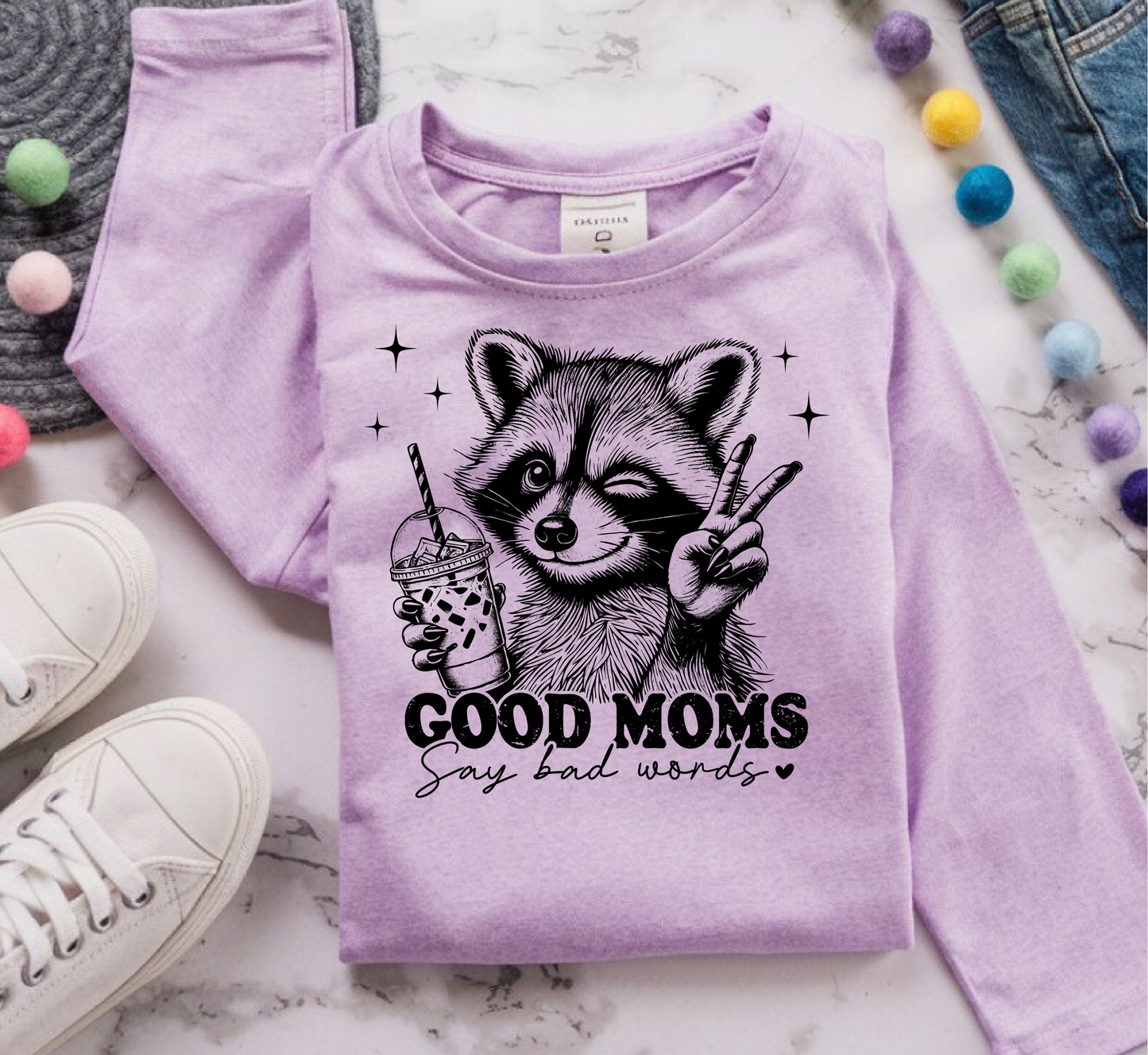 Good Moms Say Bad Words