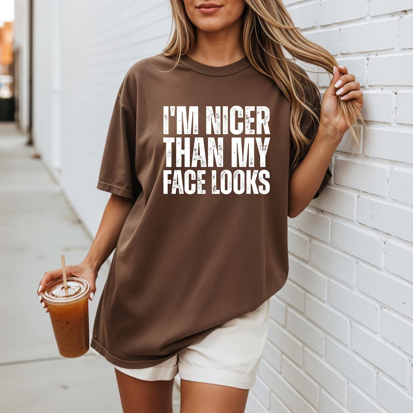 I'm Nicer Than My Face Looks DTF