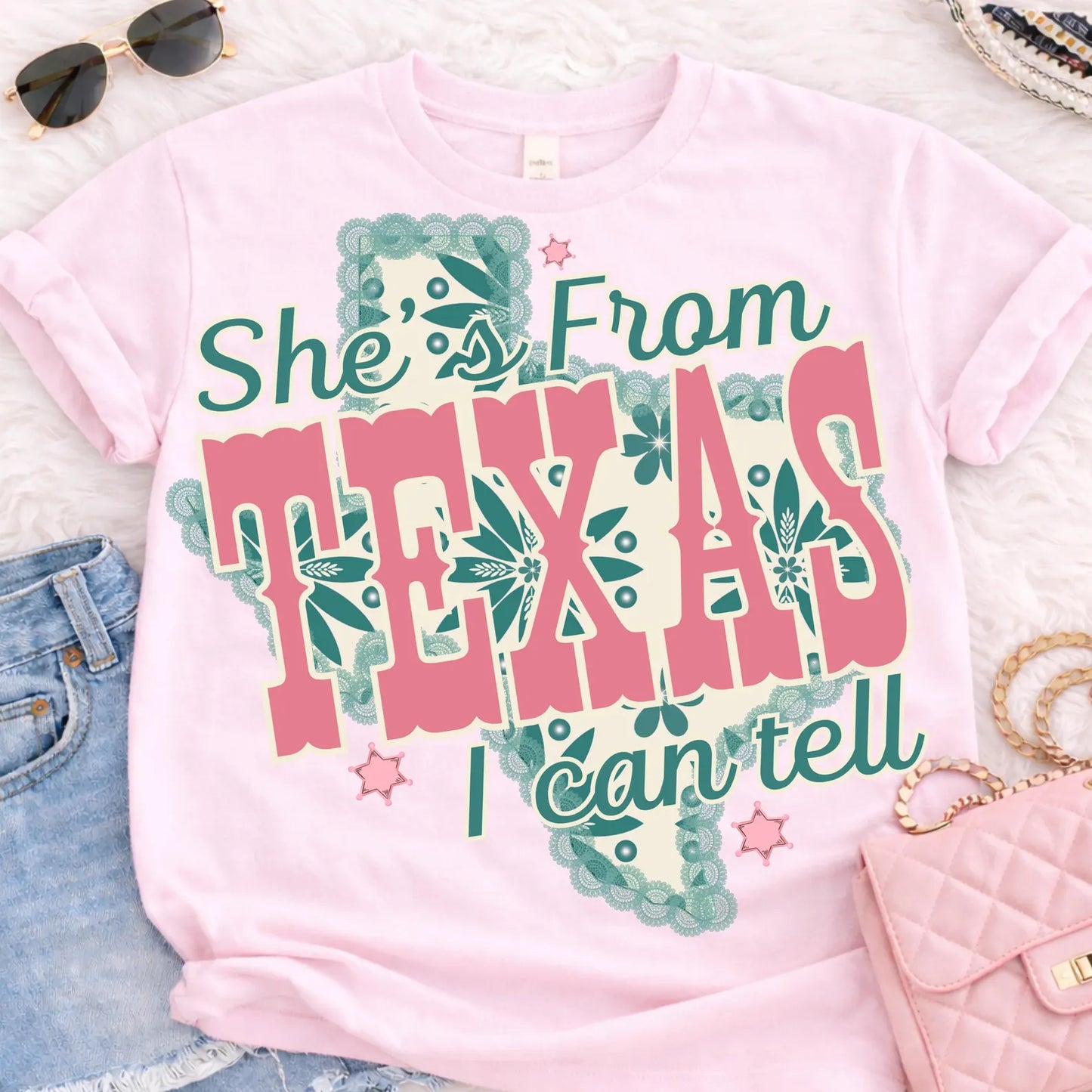 She's From Texas I Can Tell DTF