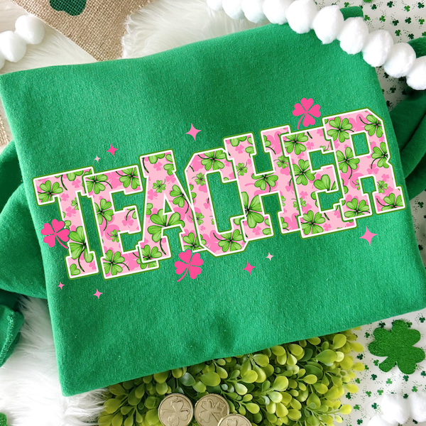 Teacher Patricks Day DTF
