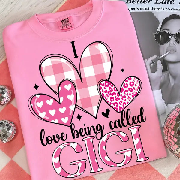 I Love Being Called GiGi DTF