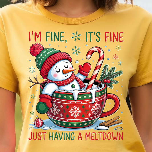 Im Fine Its Fine Snowman DTF