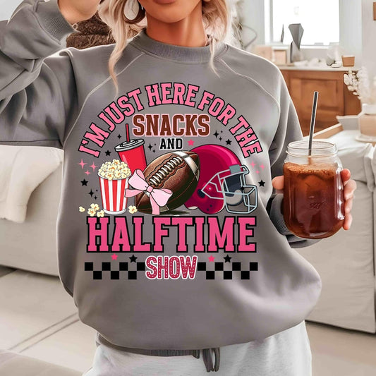 I'm Just Here for The Snacks And Halftime Show DTF