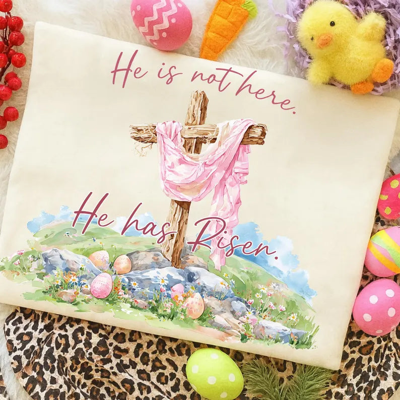 He Is Not Here He Has Risen DTF